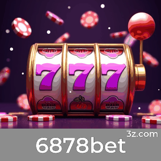 6878bet: Entretenimento de Cassino de Luxo e Emoção