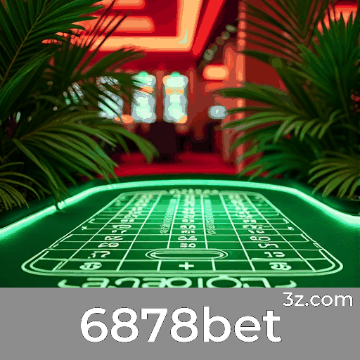 6878bet: Entretenimento de Cassino de Luxo e Emoção